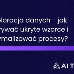 Eksploracja danych - jak odkrywać ukryte wzorce i optymalizować procesy? Logo AI TRENDS.